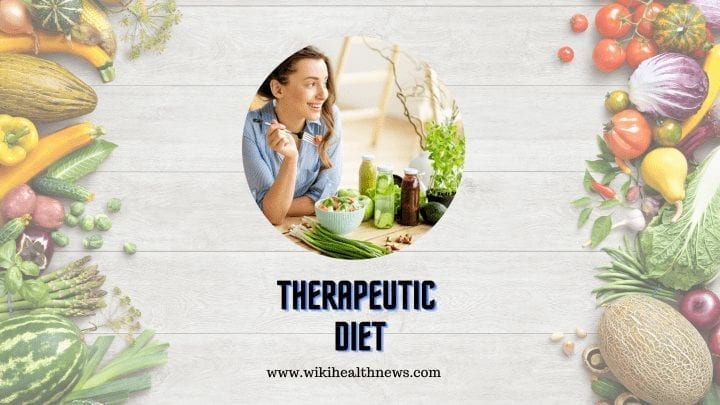 types-of-therapeutic-diet-healthy-food-wiki-health-news