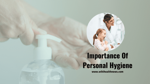 Importance Of Personal Hygiene In Our Life Wiki Health News