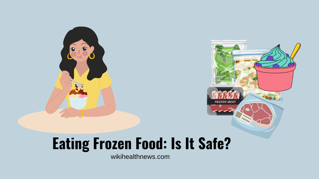 Eating Frozen Food